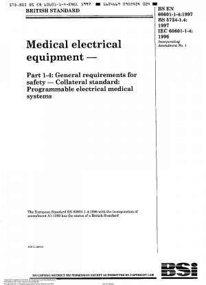 Medical electrical equipment - General requirements for safety - Collateral standard - General requirements for programmable electrical medical systems