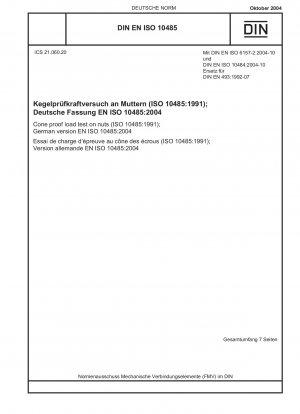 Cone proof load test on nuts (ISO 10485:1991); German version EN ISO 10485:2004
