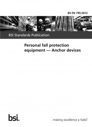 Personal fall protection equipment. Anchor devices