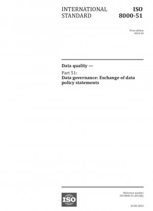 Data quality — Part 51: Data governance: Exchange of data policy statements