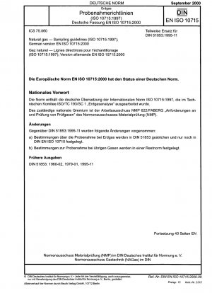 Natural gas - Sampling guidelines (ISO 10715:1997); German version EN ISO 10715:2000