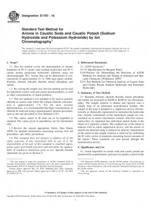 Standard Test Method for Anions in Caustic Soda and Caustic Potash (Sodium Hydroxide  and Potassium Hydroxide) by Ion Chromatography