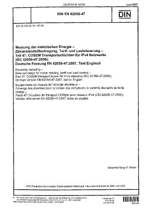 Electricity metering - Data exchange for meter reading, tariff and load control - Part 47: COSEM transport layers for IPv4 networks (IEC 62056-47:2006); German version EN 62056-47:2007, text in English