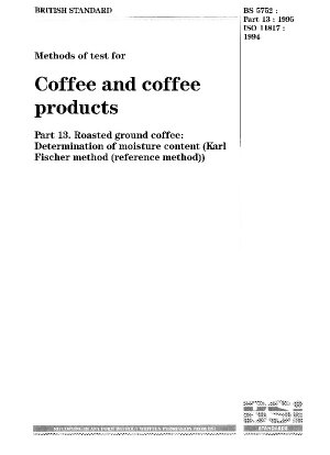 Methods of test for coffee and coffee products. Roasted ground coffee. Determination of moisture content. Karl Fischer method (reference method)