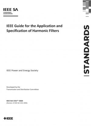 IEEE Guide for the Application and Specification of Harmonic Filters