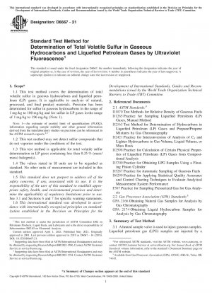 Standard Test Method for Determination of Total Volatile Sulfur in Gaseous Hydrocarbons and Liquefied Petroleum Gases by Ultraviolet Fluorescence