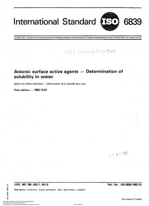 Anionic surface active agents; Determination of solubility in water