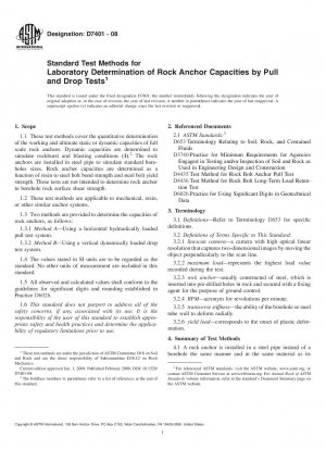 Standard Test Methods for Laboratory Determination of Rock Anchor Capacities by Pull and Drop Tests