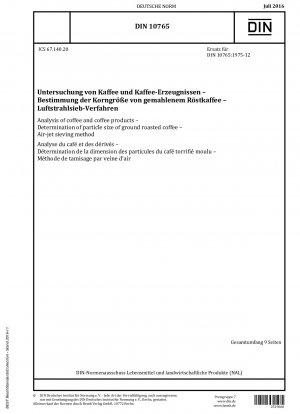 Analysis of coffee and coffee products - Determination of particle size of ground roasted coffee - Air-jet sieving method
