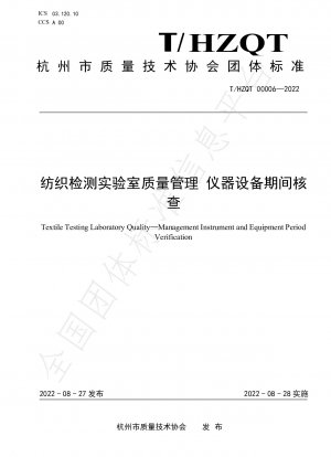 Textile Testing Laboratory Quality—Management Instrument and Equipment Period Verification