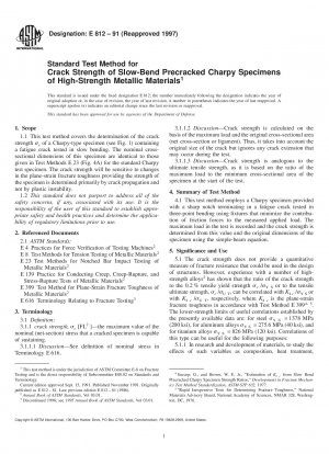 Standard Test Method for Crack Strength of Slow-Bend Precracked Charpy Specimens of High-Strength Metallic Materials (Withdrawn 2005)