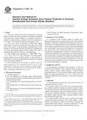 Standard Test Method for Gamma Energy Emission from Fission Products in Uranium Hexafluoride and Uranyl Nitrate Solution