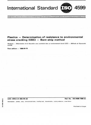 Plastics; Determination of resistance to environmental stress cracking (ESC); Bent strip method