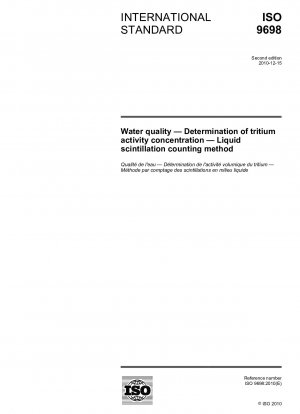 Water quality - Determination of tritium activity concentration - Liquid scintillation counting method