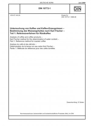 Analysis of coffee and coffee products - Karl Fischer method for the determination of water content - Part 1: Reference method for roasted coffee