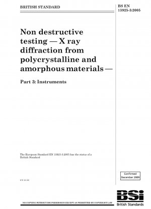 Non-destructive testing - X-ray diffraction from polycrystalline and amorphous materials - Instruments