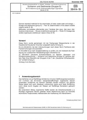 German standard methods for the examination of water, waste water and sludge - Sludge and sediments (group S) - Part 19: Determination of the steam-volatile organic acids (S 19)