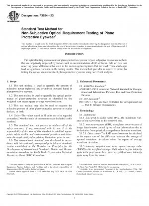 Standard Test Method for Non-Subjective Optical Requirement Testing of Plano Protective  Eyewear