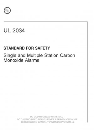 UL Standard for Safety Single and Multiple Station Carbon Monoxide Alarms (Fourth Edition; Reprint with Revisions Through and Including September 4@ 2018)