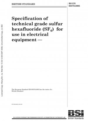 Specification of technical grade sulfur hexafluoride (SF6) for use in electrical equipment