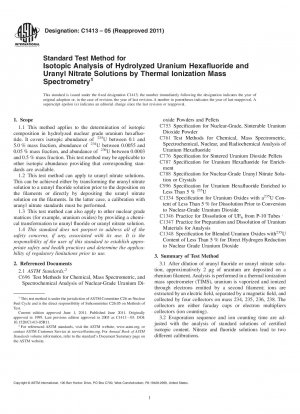 Standard Test Method for Isotopic Analysis of Hydrolyzed Uranium Hexafluoride and Uranyl Nitrate Solutions by Thermal Ionization Mass Spectrometry