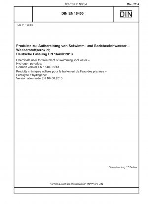 Chemicals used for treatment of swimming pool water - Hydrogen peroxide; German version EN 16400:2013