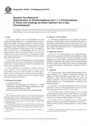 Standard Test Method for Determination of Dichloromethane and 1,1,1-Trichloroethane   in Paints     and Coatings by Direct Injection into a Gas Chromatograph