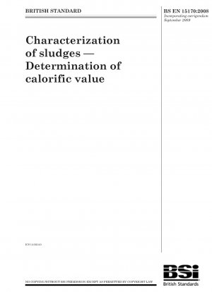 Characterization of sludges — Determination of calorific value
