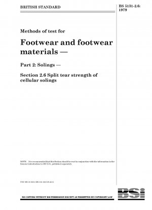 Methods of test for Footwear and footwear materials — Part 2 : Solings — Section 2.6 Split tear strength of cellular solings