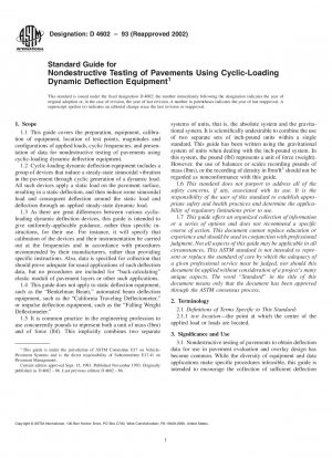 Standard Guide for Nondestructive Testing of Pavements Using Cyclic-Loading Dynamic Deflection Equipment