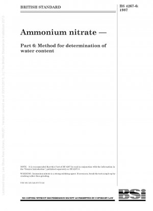Ammonium nitrate — Part 6 : Method for determination of water content