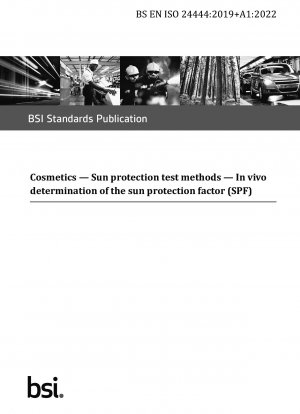 Cosmetics. Sun protection test methods. In vivo determination of the sun protection factor (SPF)