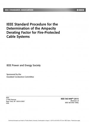 IEEE Standard Procedure for the Determination of the Ampacity Derating Factor for Fire-Protected Cable Systems - Redline