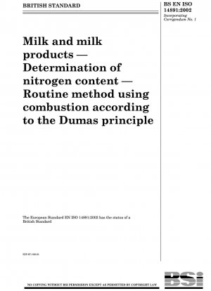 Milk and milk products - Determination of nitrogen content - Routine method using combustion according to the Dumas principle