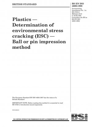 Plastics — Determination of environmental stress cracking (ESC) — Ball or pin impression method