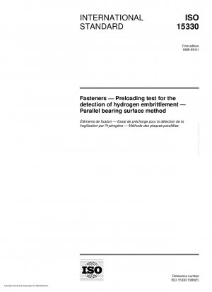 Fasteners - Preloading test for the detection of hydrogen embrittlement - Parallel bearing surface method