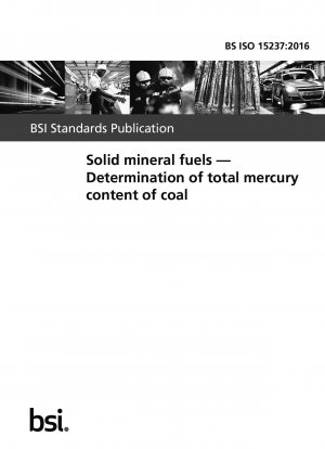  Solid mineral fuels. Determination of total mercury content of coal