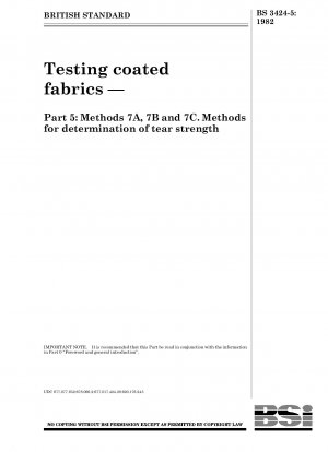 Testing coated fabrics — Part 5 : Methods 7A, 7B and 7C.Methods for determination of tear strength