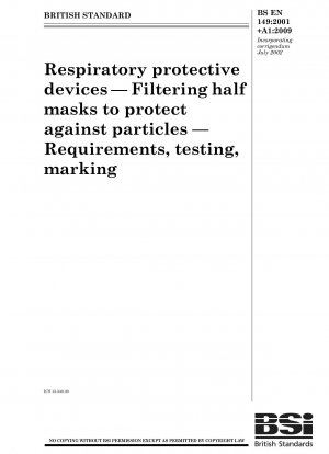 Respiratory protective devices - Filtering half masks to protect against particles - Requirements, testing, marking