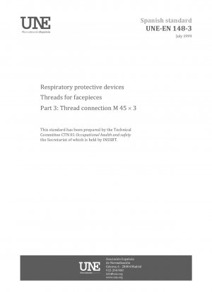 Respiratory protective devices - Threads for facepieces - Part 3: Tread connection M 45 x 3