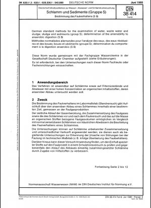German standard methods for the examination of water, waste water and sludge; sludge and sediments (group S); determination of the amenability to anaerobic digestion (S 8)