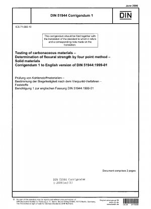 Testing of carbonaceous materials - Determination of flexural strength by four point method - Soild materials Corrigendum 1 to English version of DIN 51944:1999-01