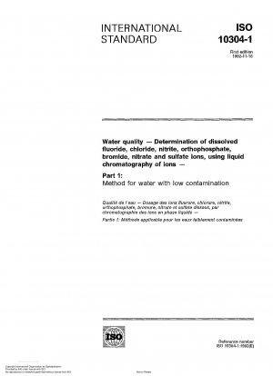 Water quality; determination of dissolved fluoride, chloride, nitrite, orthophosphate, bromide, nitrate and sulfate ions, using liquid chromatography of ions; part 1: method for water with low contamination