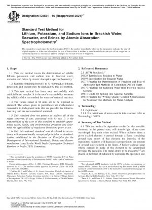 Standard Test Method for Lithium, Potassium, and Sodium Ions in Brackish Water, Seawater, and Brines by Atomic Absorption Spectrophotometry