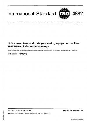 Office machines and data processing equipment; Line spacings and character spacings