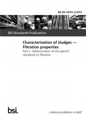 Characterisation of sludges. Filtration properties. Determination of the specific resistance to filtration