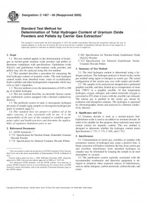 Standard Test Method for the Determination of Total Hydrogen Content of Uranium Oxide Powders and Pellets by Carrier Gas Extraction