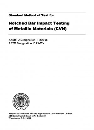 Standard Method of Test for Notched Bar Impact Testing of Metallic Materials (CVN)