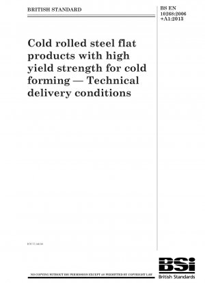 Cold rolled steel flat products with high yield strength for cold forming. Technical delivery conditions