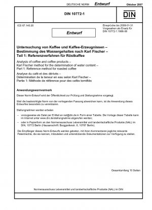 Analysis of coffee and coffee products - Karl Fischer method for the determination of water content - Part 1: Reference method for roasted coffee